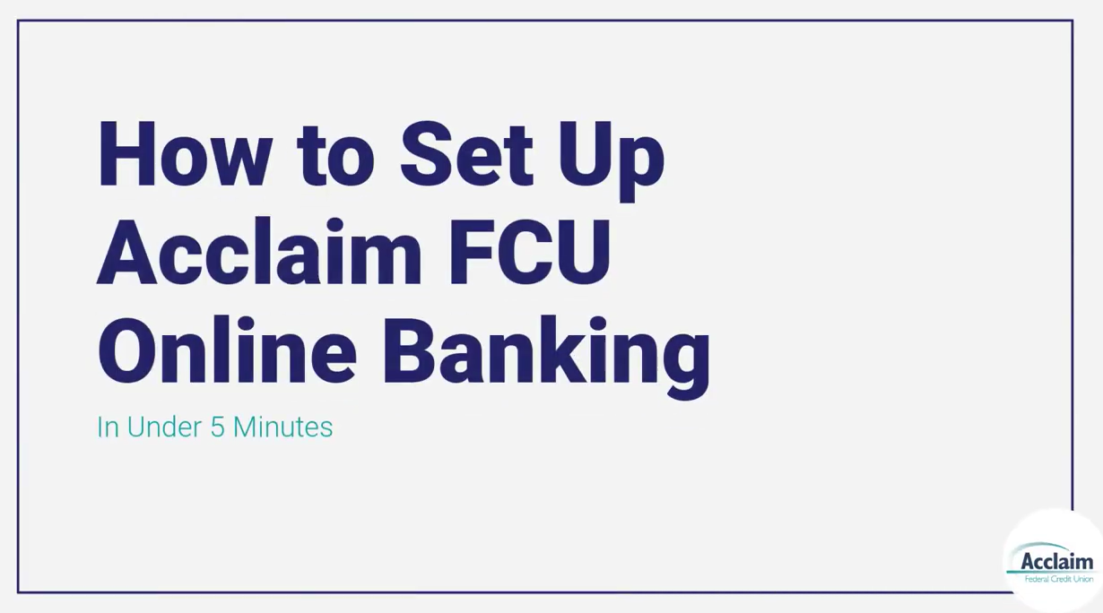 How to set up Acclaim Online Banking